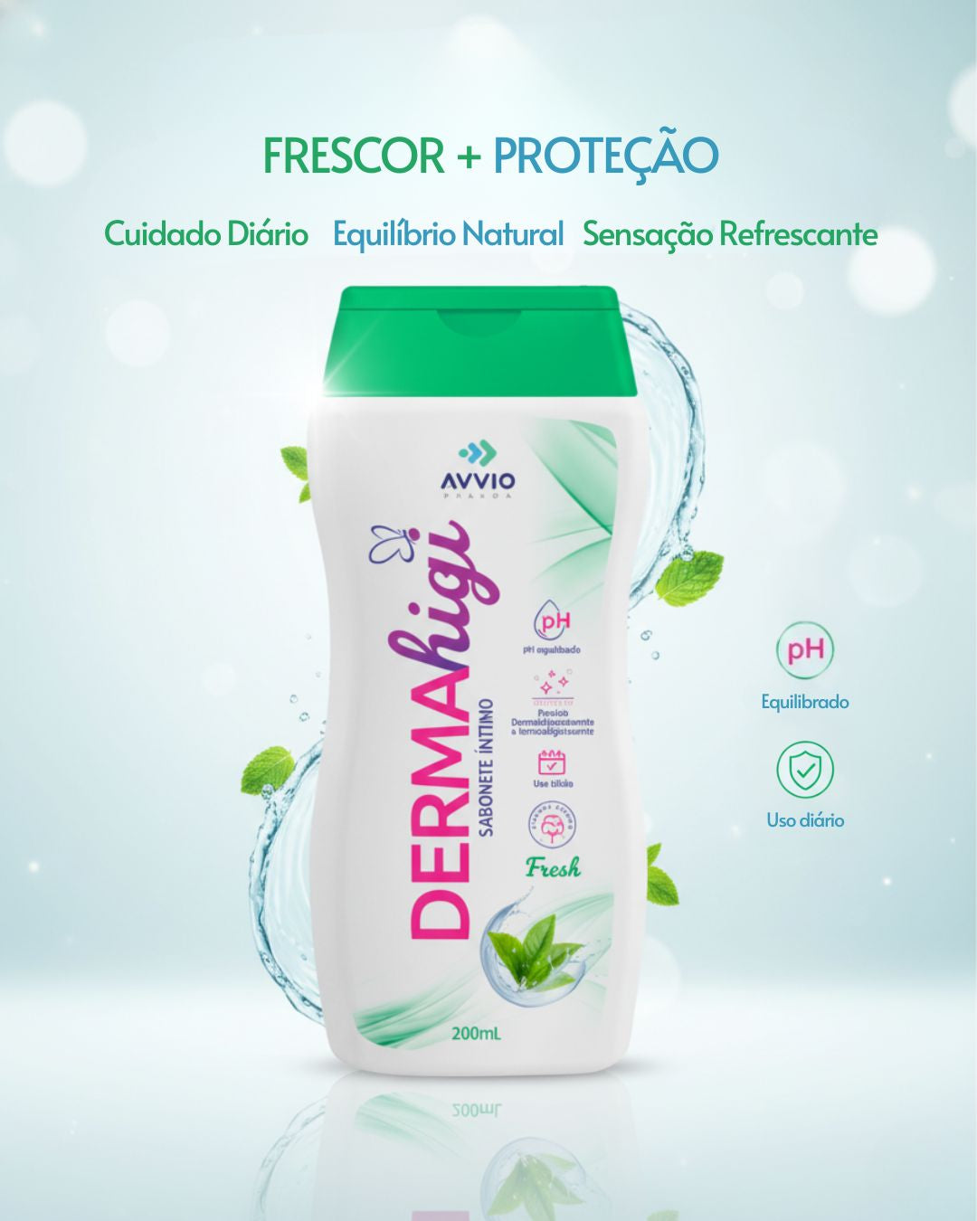 Sabonete Líquido Int Fresh Dermahigi Limpeza Delicada pH Natural Fragrância Refrescante AVVIO Cuidado Íntimo - 2x200ml
