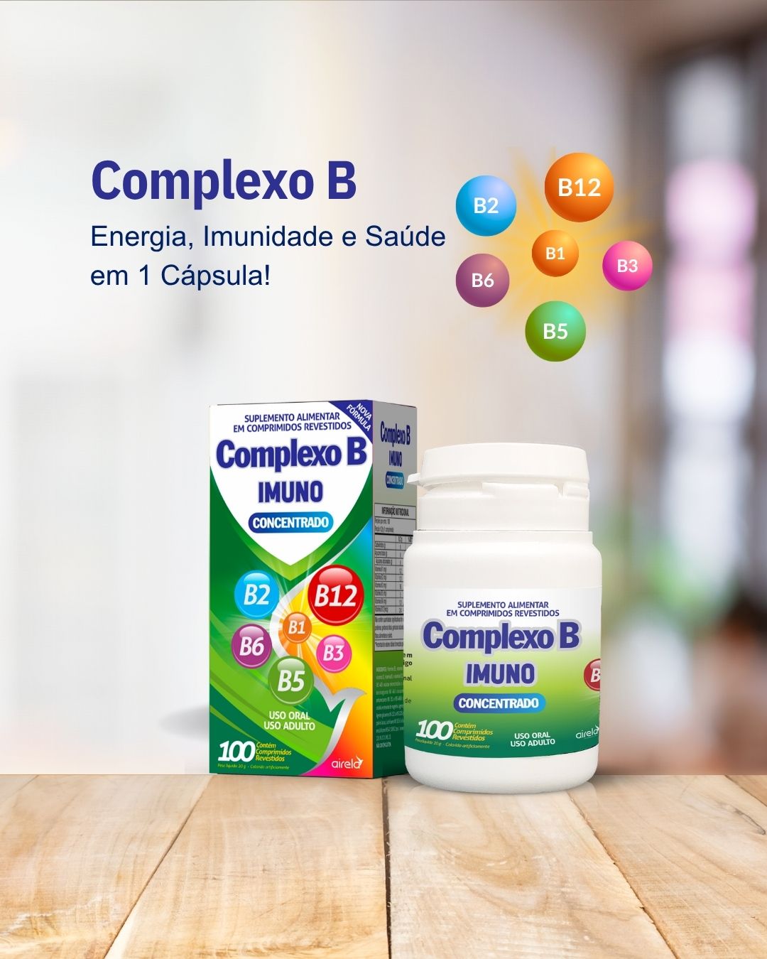Complexo B Comprimidos Energia & Metabolismo Airela Vitaminas B - 100 Comprimidos